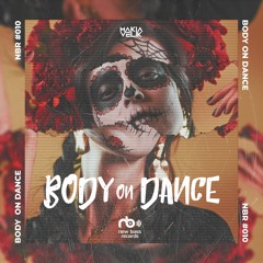 Makiavelik - Body On Dance