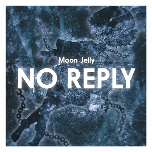 Moon Jelly - No Reply (Dankidz Remix)