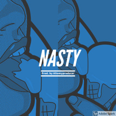 NASTY