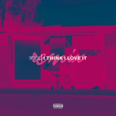 I Think I Love It (slowed and reverb)