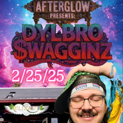 Dylbro $wagginz 2/25/25 Afterglow Set