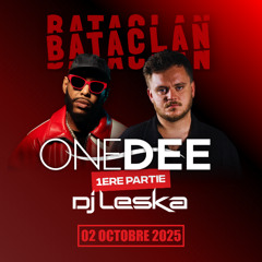 SET LIVE @BATACLAN - 1ère partie DJ LESKA - 02/10/25