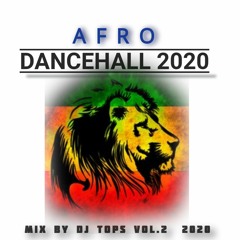 Afro Dancehall Mix 2020 -BY DJ TOPS FT Yemi Alade 'Davido'Burna Boy,DAVIDO CHRIS BROWN