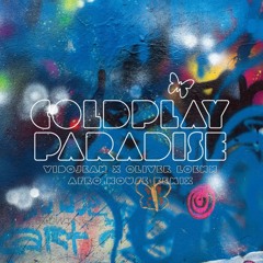 Coldplay - Paradise (Vidojean X Oliver Loenn Afro House Remix)(Radio Edit)