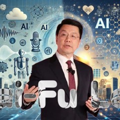 Kai-Fu Lee & Artificial Intelligence