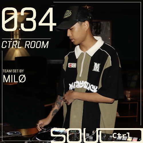 CTRL ROOM 034: Team Set by MILØ