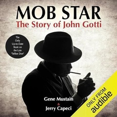 ⚡PDF❤ Mob Star: The Story of John Gotti