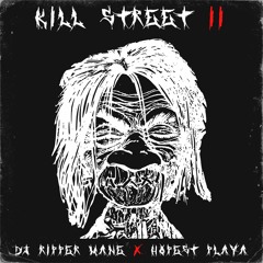 Dj Ripper Mane, HOPEST PLAYA - Kill Street 2