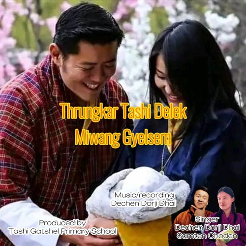 Thrungkar TASHI Delek@DHAIMUSIC&SAMTENCHODEN.mp3