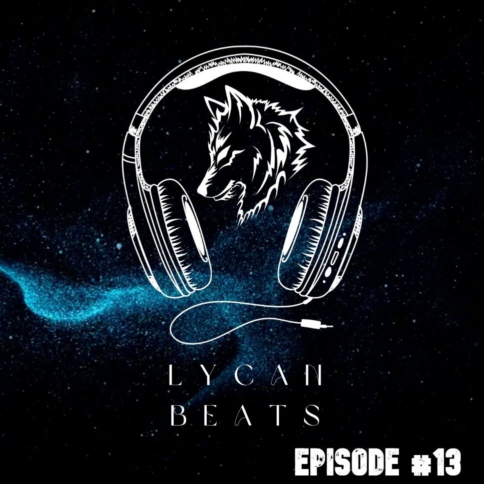 ڈاؤن لوڈ کریں Lycan Beats Radio Episode #13