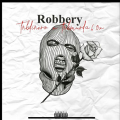 Robbery-tnb dinero Ft.Tnbmurda60x