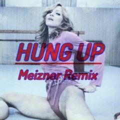 Madonna - Hung Up (Meizner Remix)