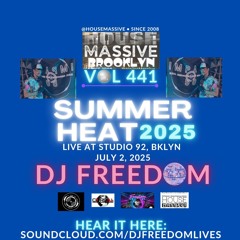 Summer Heat 2025 (House Massive 441) 7.2-3.2025