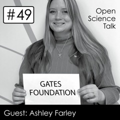 #49 The Bill & Melinda Gates Foundation as promoter of Open Research