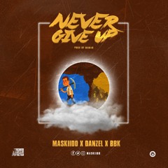 maskiido x Danzel  x Bbk- never give up.mp3