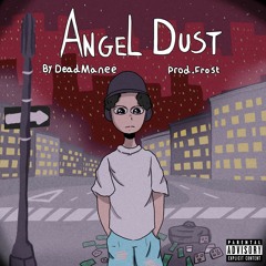 ANGEL DUST [FROST]
