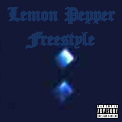 Lemon Pepper Freestyle
