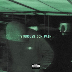 Struggles och Pain
