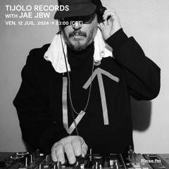 TIJOLO RECORDS with JAE JBW - 12 Juillet 2024
