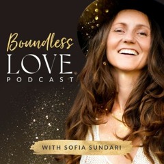 Boundless Love Podcast