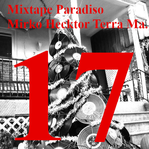 Dec 17 Mixtape Paradiso advent calender Mirko Hecktor Terra Magica @ Perle Munich 2024-