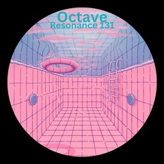 Octave - Fantasmas [ Resonance ● 131 ]