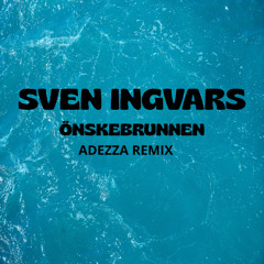 Önskebrunnen (Adezza Remix)