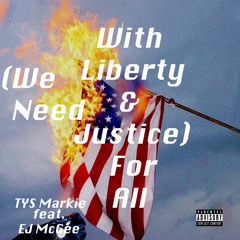 We Need Justice (feat. EJ McGee)