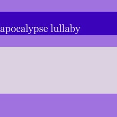 apocalypse lullaby - AZALI