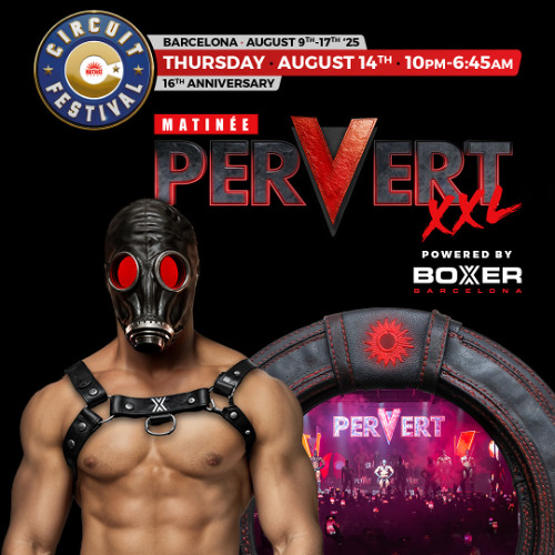 Pervert XXL (Circuit Festival) [14-08-2025]