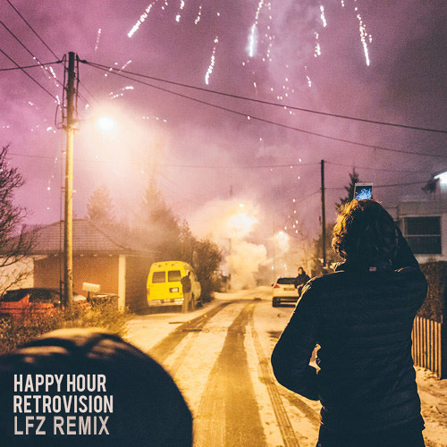 Retrovision - Happy Hour (LFZ Remix)