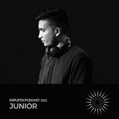 EXPLRTN PODCAST 002 - JUNIOR SL GUEST MIX