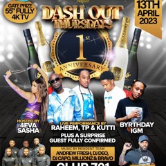 DASH OUT THURSDAYS ANIVERSARY [LIVE AUDIO]