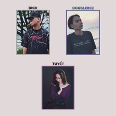 Sỏi Đá (feat. Dick & Tuyết)