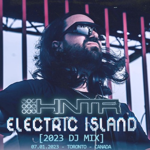 HNTR - Electric Island 2023 Techno Mix