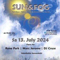 DJ Cruse @ Sun & Fog Festival 13.7.24