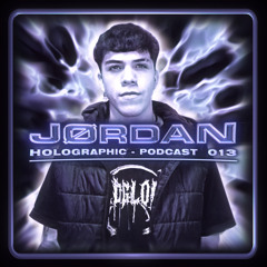 Jørdan | Holographic Podcast 013