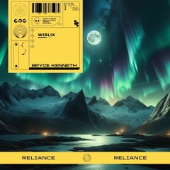 Reliance (Out Now)