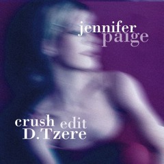 Crush (D.Tzere Edit)