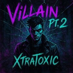 Villain pt2