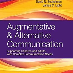 DOWNLOAD PDF 💙 Augmentative & Alternative Communication: Supporting Children and Adu