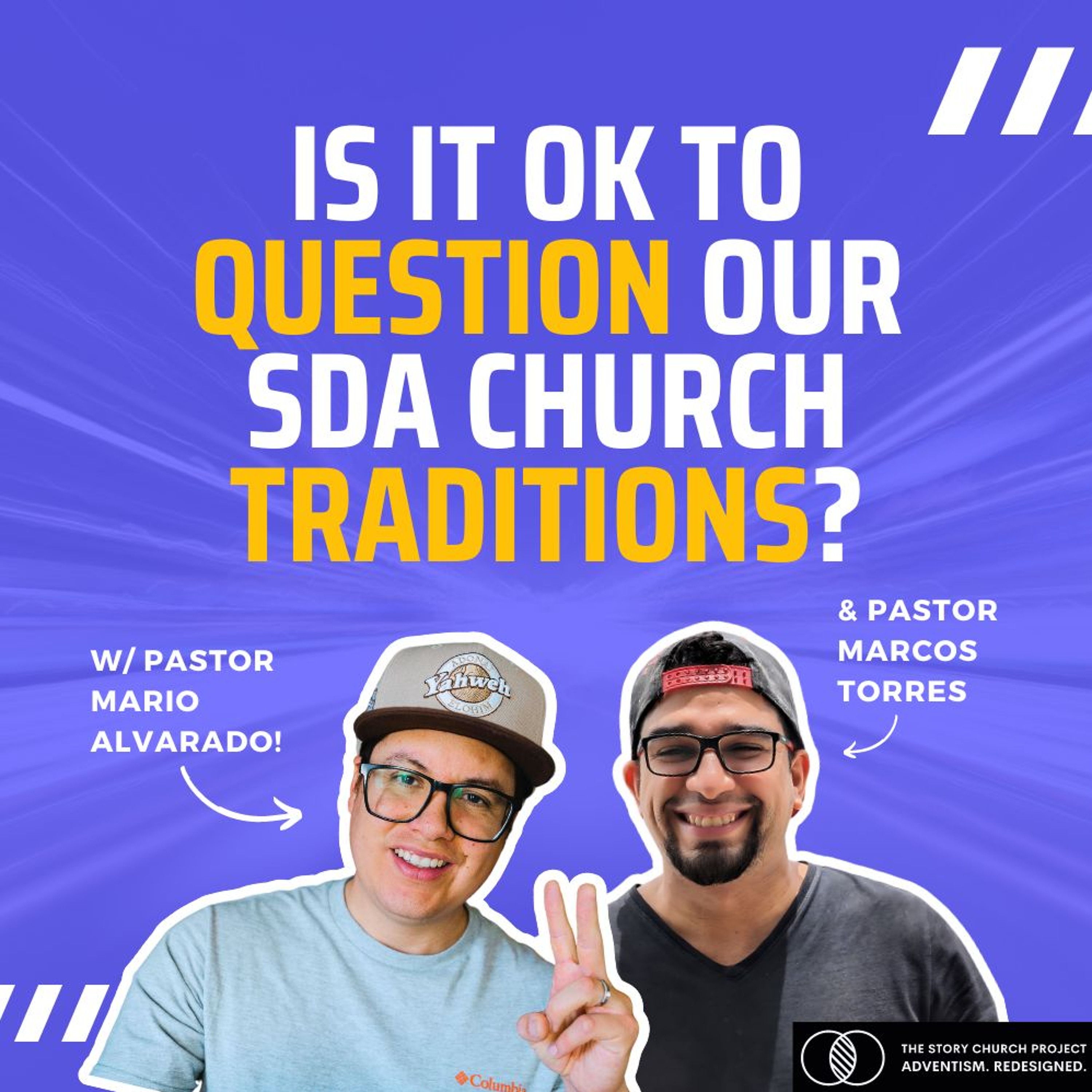 Is it OK to Question our SDA Church Traditions?