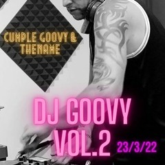 DJ GOOVY VOL.2 CUMPLE GOOVY & TERAN
