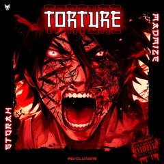Storah X Madmize - Torture (Radio Edit)