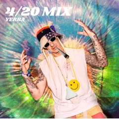 4/20 MIX - PRAISE THE WUBS YOU GROOVY MFER