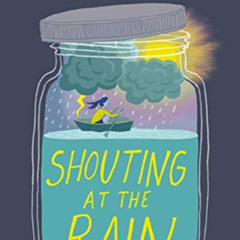 [FREE] EPUB 📑 Shouting at the Rain by  Lynda Mullaly Hunt [PDF EBOOK EPUB KINDLE]