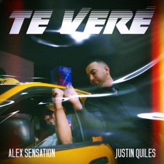 Alex Sensation Ft Justin Quiles - Te Vere