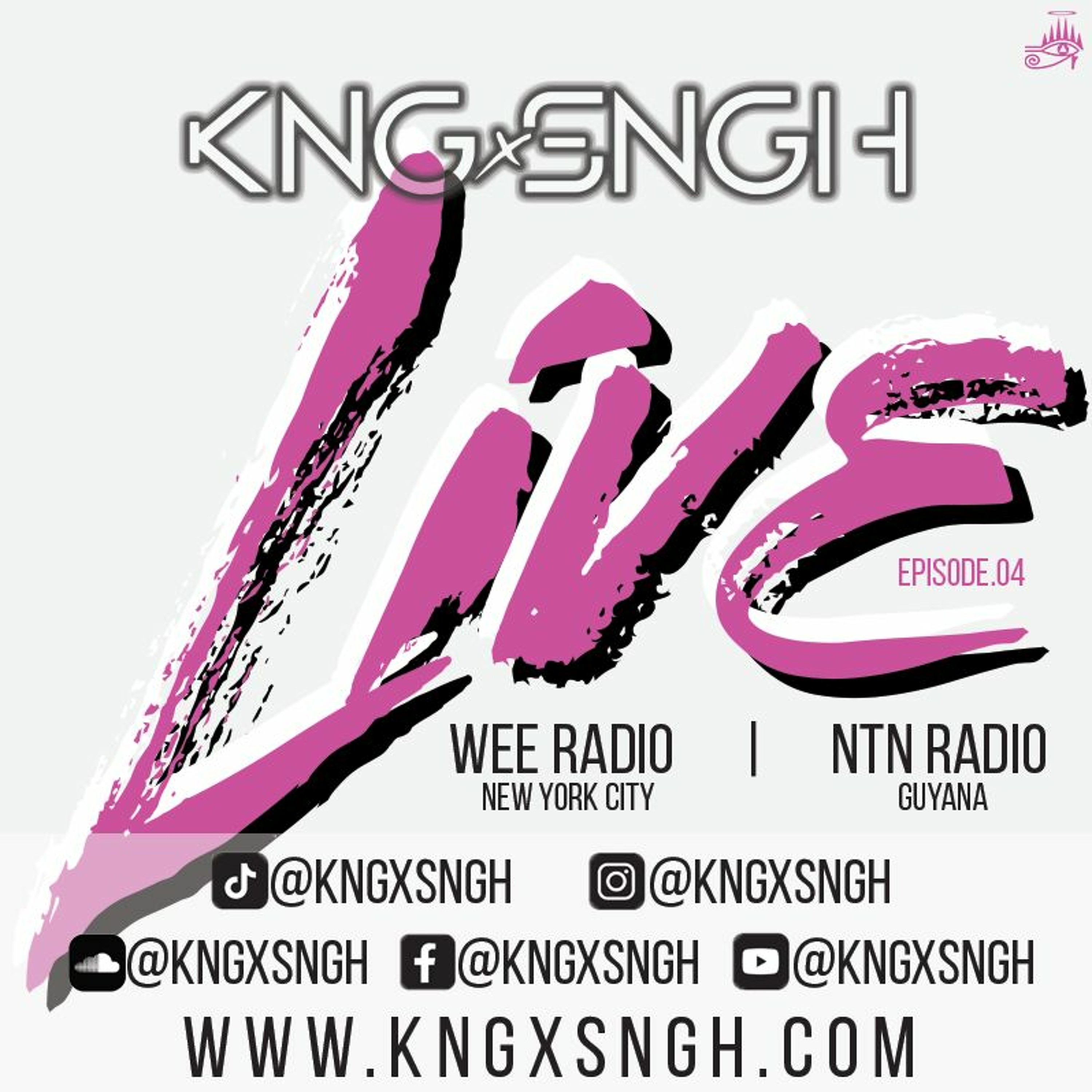 Live ep.04 | @KNGxSNGH | www.kngxsngh.com episode artwork