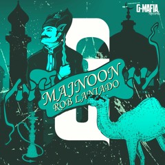 Rob Laniado - Majnoon (Original Mix)[G-MAFIA RECORDS]