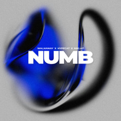 walkAway, HYPECAT & Niklaz - Numb